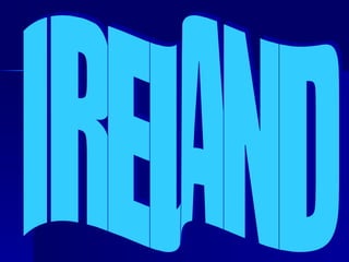 IRELAND 