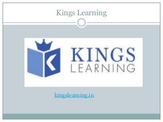 Kings Learning
kingslearning.in
 