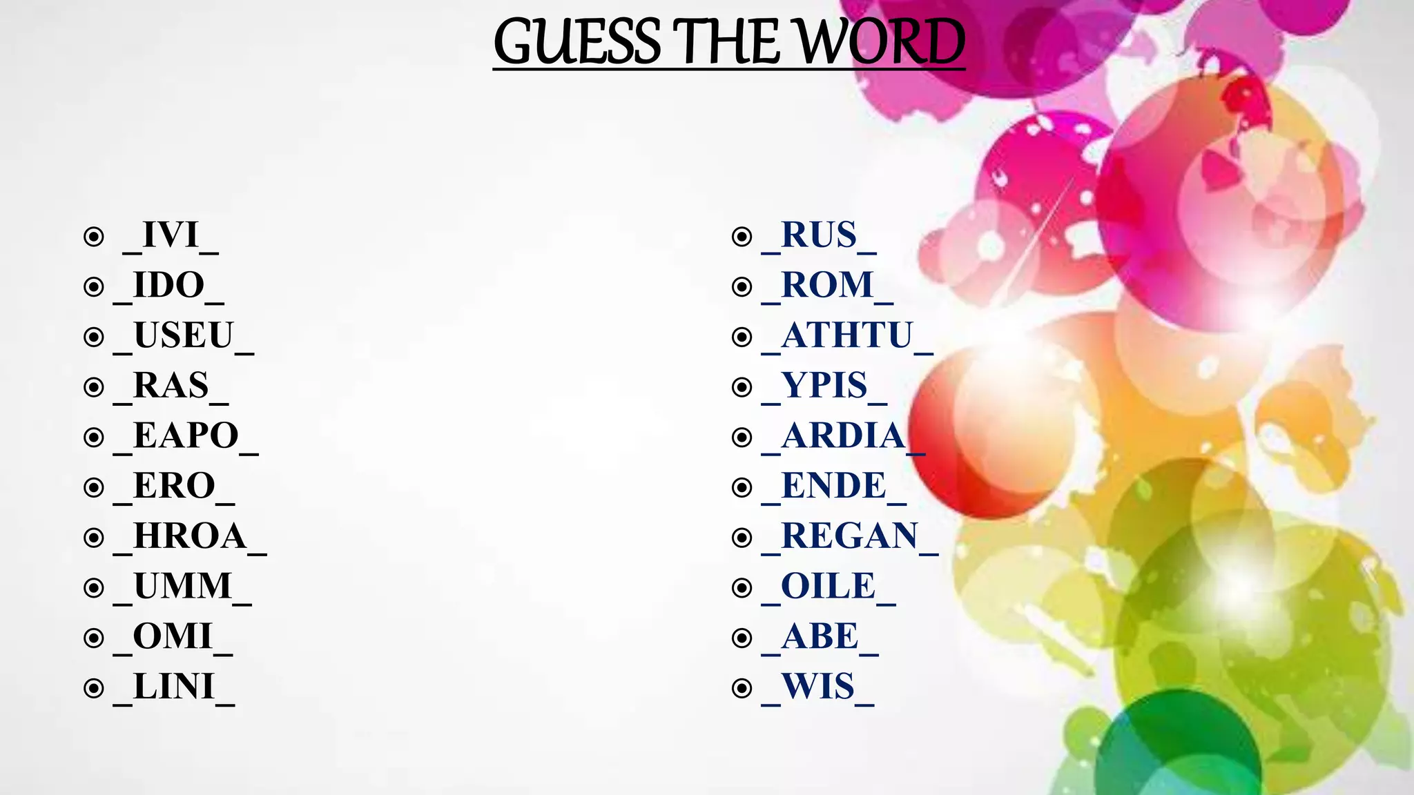  _IVI_
 _IDO_
 _USEU_
 _RAS_
 _EAPO_
 _ERO_
 _HROA_
 _UMM_
 _OMI_
 _LINI_
 _RUS_
 _ROM_
 _ATHTU_
 _YPIS_
 _ARDIA_
 _ENDE_
 _REGAN_
 _OILE_
 _ABE_
 _WIS_
 