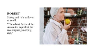 Robust Smell English The History of Tea origin and current status .pptx