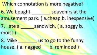 Connotation Funny Example English Week 7 connotation denotation.pptx