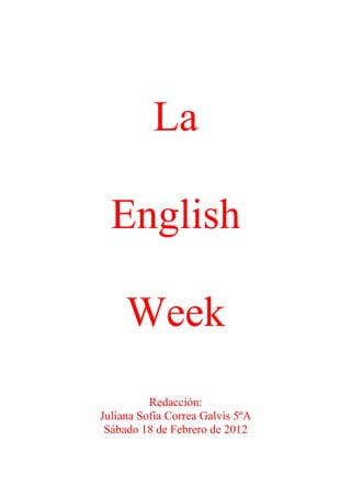 English week lumbier. Alumnos 5º del colegio Milagro (Navarra)