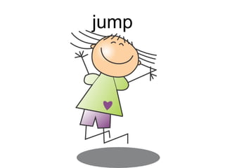 jump
 