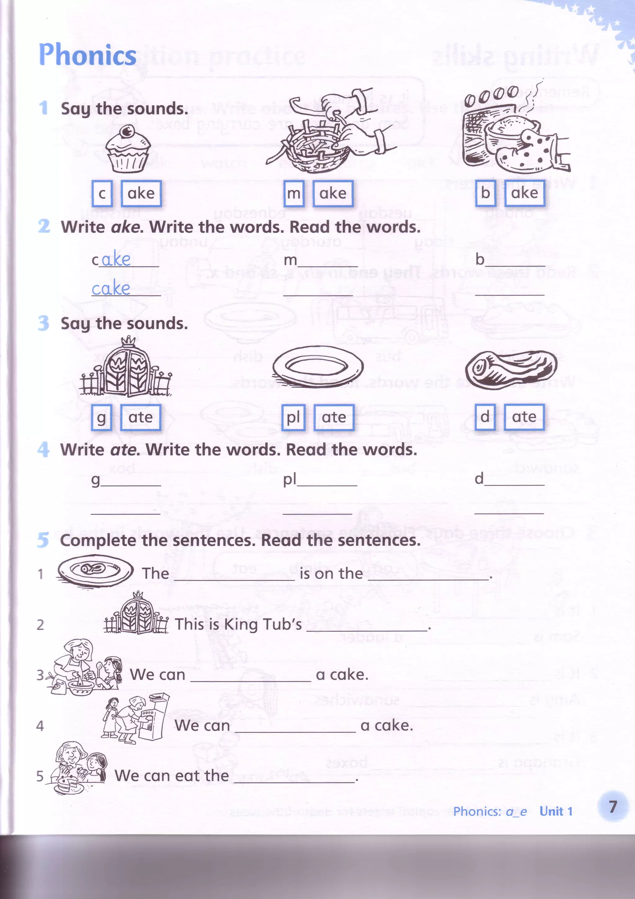 Phonics
sog
Reodthe words.
m
Reodthe words.
pl-
Reqdthe sentences.
ison the
o coke.
o coke.
b
SqUthe sounds.
d
the sounds.
ffiE@
Write ske.Write the words.
ccrke
cake
E@ E@ E@
Write qte.Write the words.
t Completethe sentences.
The
ThisisKingTub's
We con
We con
E@ E@
We coneotthe
Phonics:o e Unitl
 