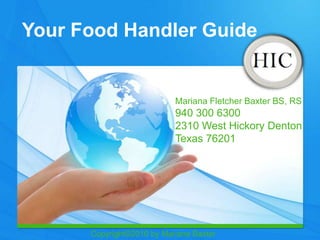 Su Guía Para Manipuladores
       de Alimentos



               Your Food Handler
                     Guide
 