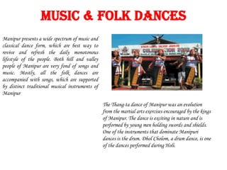 A Brief Study Of Music, Folk Dances & Festivals Of Northeast India | PPTX