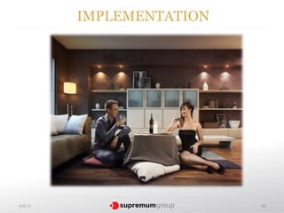 IMPLEMENTATION




4.02.13                    41
 