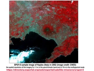 SPOT-5 sample image of Naples (Italy) in 2002 (image credit: CNES)
the spatial resolution of the imagery to < 3 m in the panchromatic band and to 10 m in the multispectral mode

https://directory.eoportal.org/web/eoportal/satellite-missions/s/spot-5

 