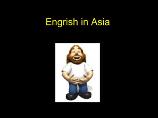 Engrish in Asia 