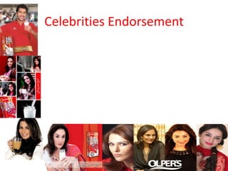 Celebrities Endorsement

 
