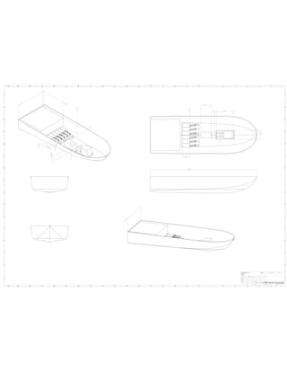 96.00
117.01
30.00
18.82
26.70
11.22
10.48
4.38
4.92
35.00
19.25
55.81
29.00
24.00
13.00
348.00
117.0
1
A A
B B
C C
D D
E E
F F
G G
H H
J J
K K
L L
M M
N N
P P
R R
T T
24
24
23
23
22
22
21
21
20
20
19
19
18
18
17
17
16
16
15
15
14
14
13
13
12
12
11
11
10
10
9
9
8
8
7
7
6
6
5
5
4
4
3
3
2
2
1
1
DRAWN
CHK'D
APPV'D
MFG
Q.A
UNLESS OTHERWISE SPECIFIED:
DIMENSIONS ARE IN MILLIMETERS
SURFACE FINISH:
TOLERANCES:
LINEAR:
ANGULAR:
FINISH: DEBURR AND
BREAK SHARP
EDGES
NAME SIGNATURE DATE
MATERIAL:
DO NOT SCALE DRAWING REVISION
TITLE:
DWG NO.
SCALE:1:20 SHEET 1 OF 1
A0
Material <not specified>
WEIGHT:
TARA BOAT drawings
 