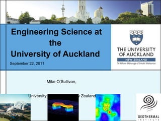 Engineering Science at the  University of Auckland  Mike O’Sullivan,  University of Auckland, New Zealand 