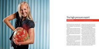 The high pressure expert
  AlexAndrA TeTerin
  Title: Industrial Design Engineer Office: Eskilstuna, Sweden Number of years at Semcon: Three




What Alexandra Teterin appreciates most              Alexandra’s first major project for Semcon. In
about her work at Semcon is the chance to            the future she would like to work more with
have two workplaces - one at the client, one         Product Lifecycle Management (PLM) and
at Semcon.                                           Product Data Management (PDM).
  After three years working at Avure Tech-              ”Part of the job is creating methods to sim-
nologies, Alexandra has become one of the            plify and streamline the development of new
gang. She creates CAD models and produces            products. In a construction department this
designs of high pressure presses based on            means, for example, that anyone can take
these models. These are used in areas such           over a project and quickly understand what
as the food, automotive and aerospace in-            has been done and what is still to be done.”
dustries.                                               For Alexandra, Semcon as an employer and
  ”The presses are similar, but you have to          life as a consultant offer many advantages.
adjust them for each customer. In practice,             ”A big advantage is that you have twice as
this means that we construct a unique press          many colleagues and two workplaces. That
for every customer. It’s fun to work with a          means you have a lot of contacts. At Semcon,
proven concept that my colleagues here have          I think we are good at creating a feeling of
devoted 50 years to create.”                         ’us’, even if you don’t meet your colleagues
  The high-pressure presses used in the food         so often. Since Semcon is such a large com-
industry improve such things as food dura-           pany, you have many colleagues around the
bility by subjecting packaged goods to ex-           country and around the world. We are proud
treme pressure. The assignment at Avure is           of our brand and what we can offer.”
 