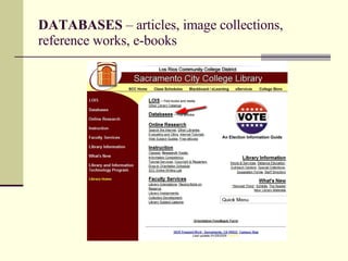 DATABASES  – articles, image collections, reference works, e-books 