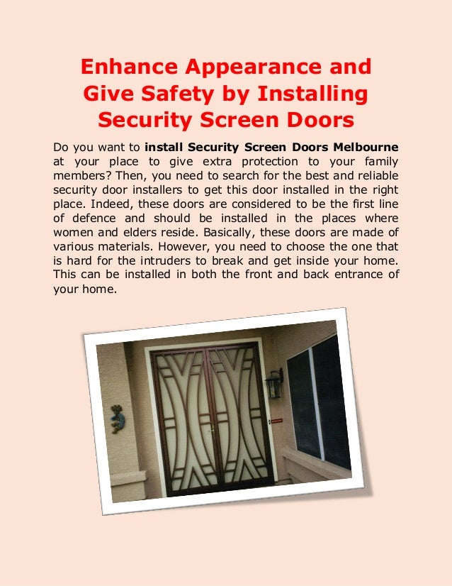 Enhance Appearance And Give Safety By Installing Security