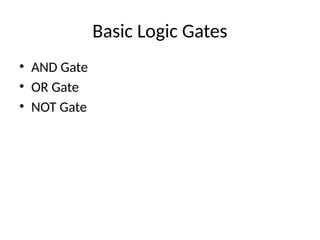 Comprehensive Guide to Logic Gates in Digital Electronics | PPTX