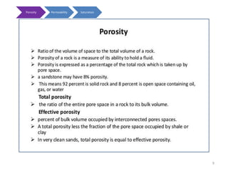 Porosity Permeability Saturation
9
 