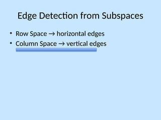 Enhanced_Row_Column_Space_Image_Processing_PPT_v2 (1).pptx