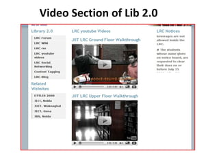Video Section of Lib 2.0 