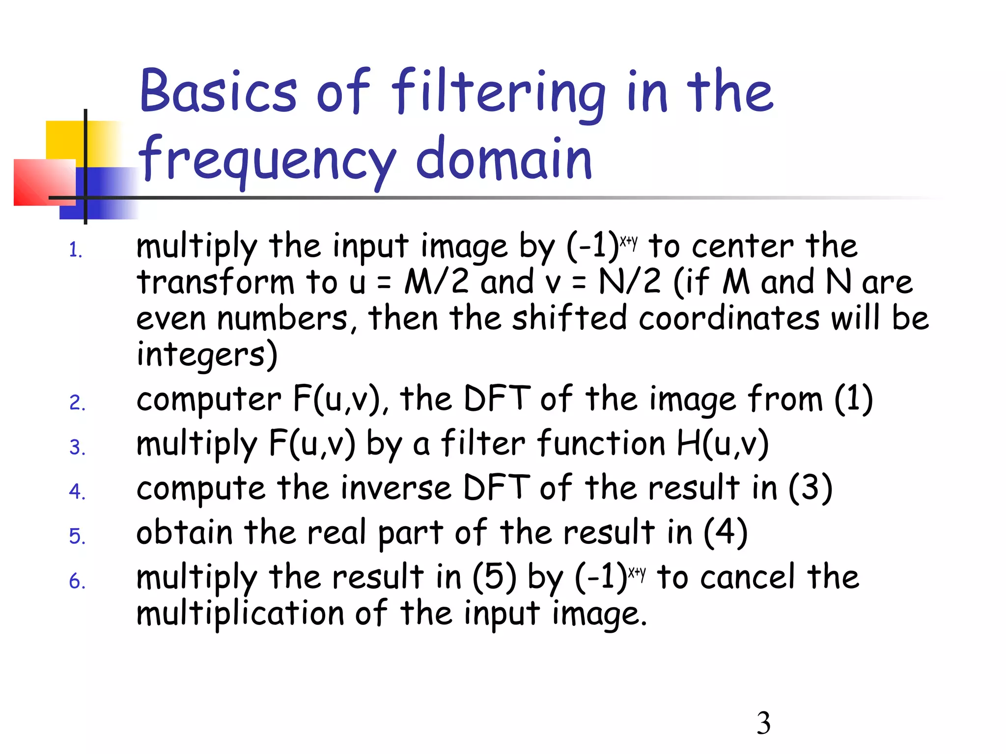 Enhancement in frequency domain | PPT