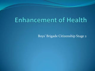 Boys’ Brigade Citizenship Stage 2
 