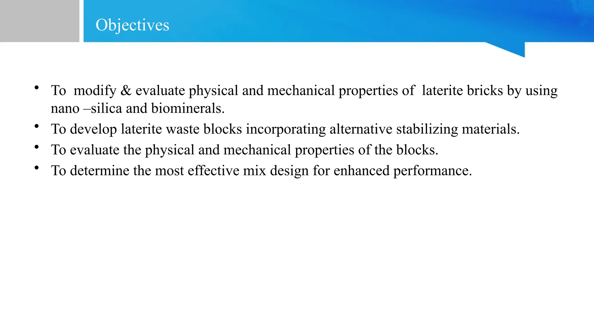 Blocks To Rite ENHANCEMENT OF LATERITE WASTE BLOCKS USING VARIOUS ALTERNATIVE ...