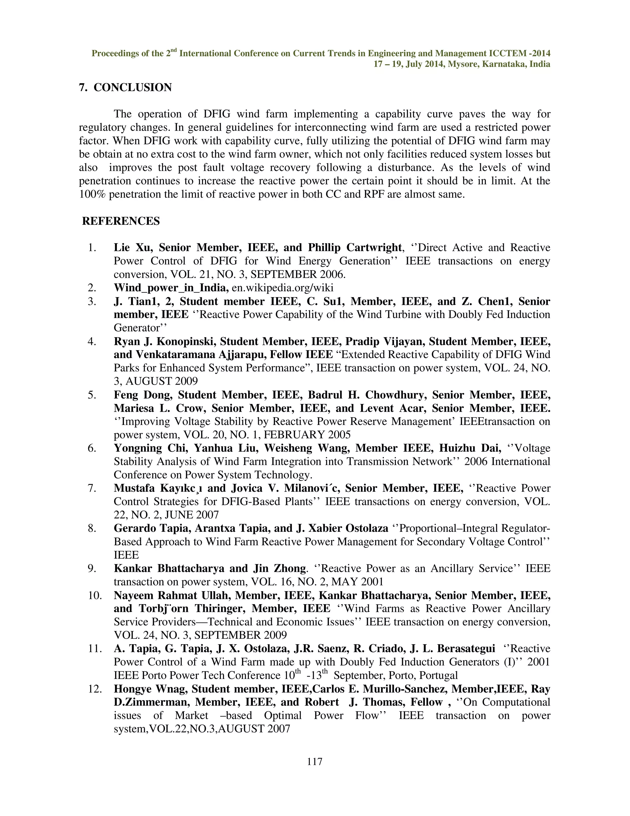 Proceedings of the 2nd International Conference on Current Trends in Engineering and Management ICCTEM -2014 
17 – 19, July 2014, Mysore, Karnataka, India 
Fig.10 Bus-1 restricted power factor through generation of MW, MVAr, and Field voltage for 
penetration level 20% 
115 
 