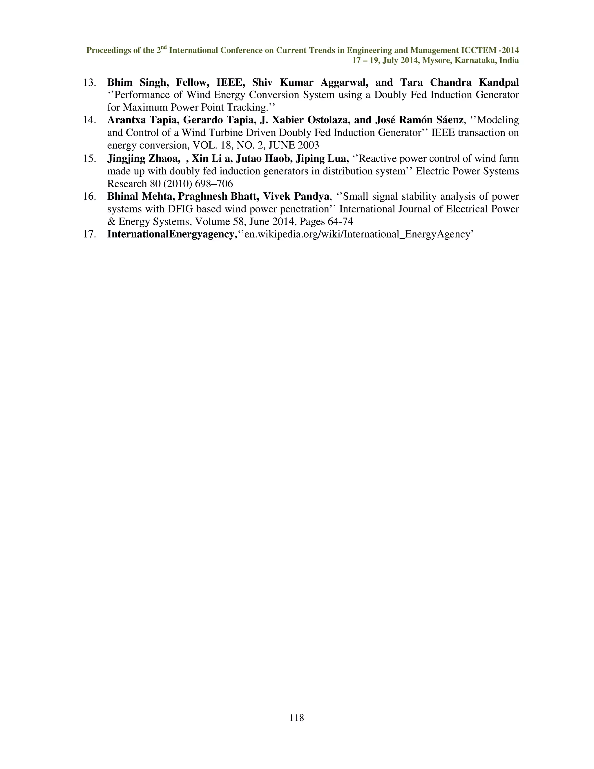 Proceedings of the 2nd International Conference on Current Trends in Engineering and Management ICCTEM -2014 
17 – 19, July 2014, Mysore, Karnataka, India 
Fig.11 Bus-1Improved result with CC for generation of MW, MVAr, Field voltage for penetration of 
20% 
116 
 