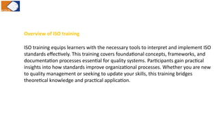 Iso Basic Training Program Enhance Quality Management Skills Through ISO Training Programs.pptx