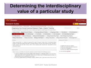 Determining the interdisciplinary
value of a particular study
©2016-2017 Nader Ale Ebrahim
 