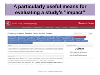 A particularly useful means for
evaluating a study's "impact"
©2016-2017 Nader Ale Ebrahim
 