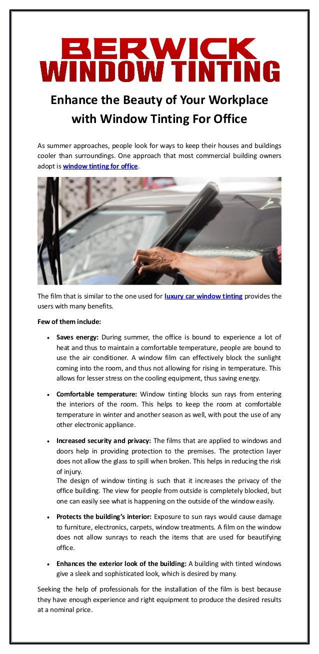 Enhance The Beauty Of Your Workplace With Window Tinting For Office
