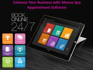 Enhance Your Business with Meevo Spa
Appointment Software
 