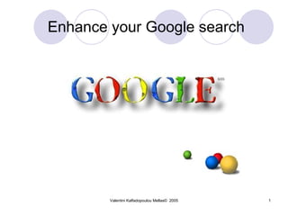 Enhance your Google search 