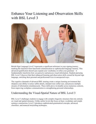 Enhance Your Listening and Observation Skills with BSL Level 3.docx
