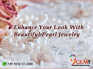 Enhance Your Look With Beautiful  Pearl Jewelery