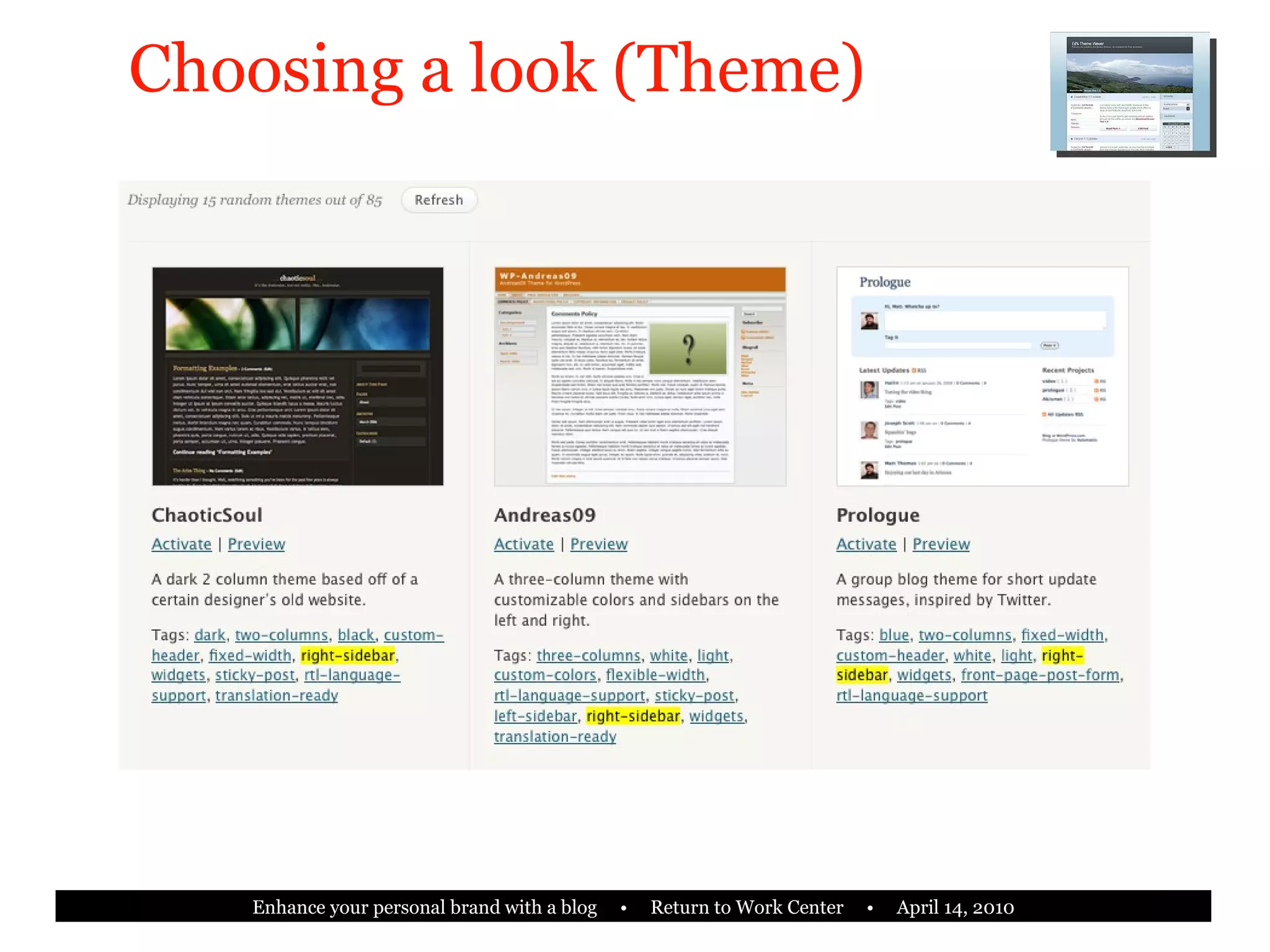 Choosing a look (Theme) 
