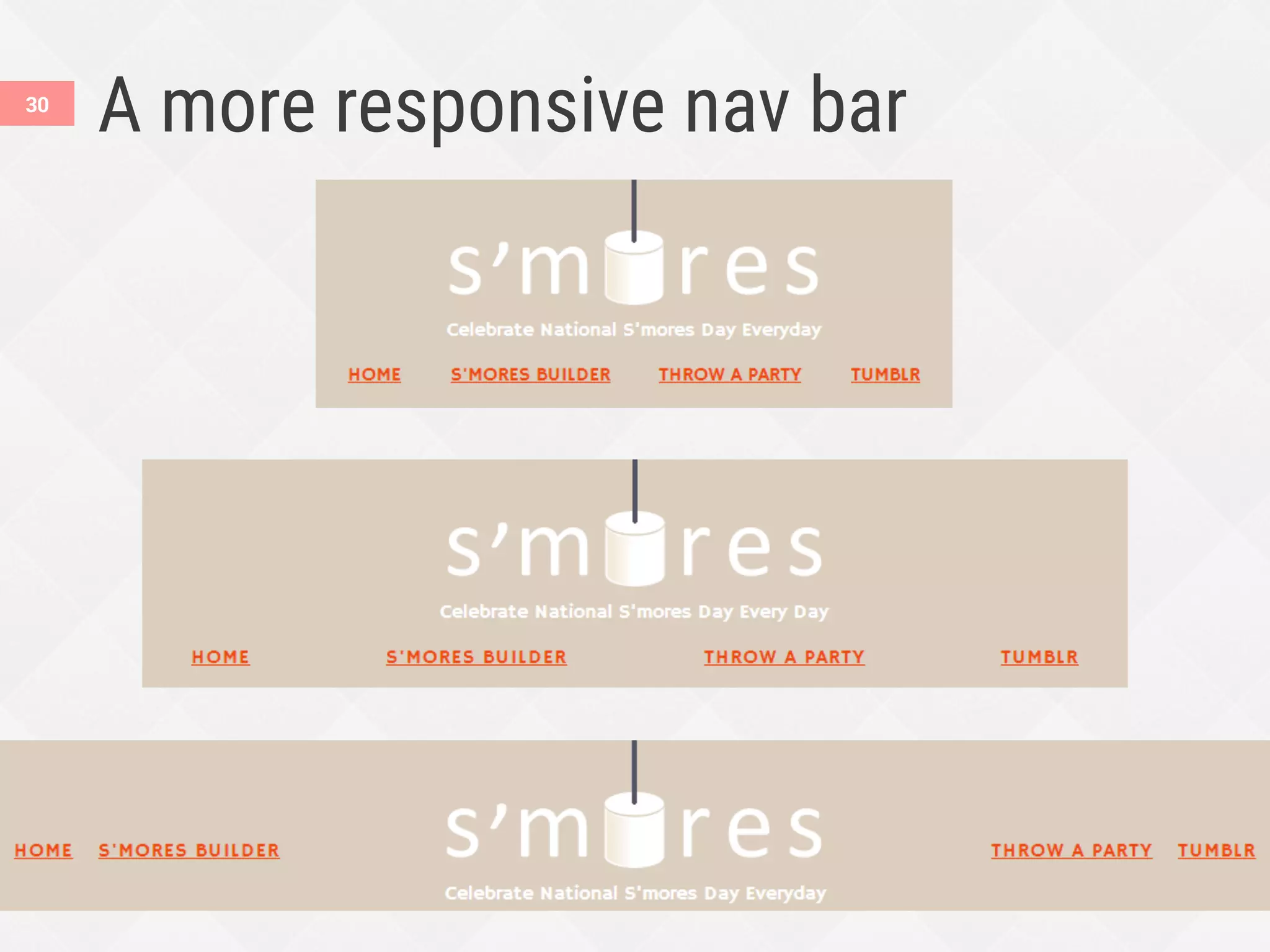 A more responsive nav bar
30
 