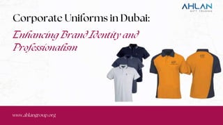 Corporate Uniforms in Dubai: Enhancing Brand Identity and Professionalism