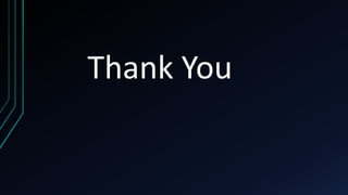 Thank You
 