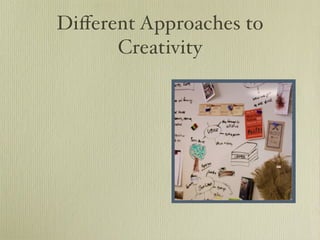 Enhancing Creativity