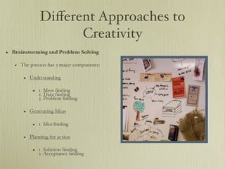 Enhancing Creativity