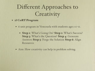 Enhancing Creativity