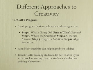 Enhancing Creativity