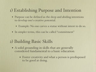 Enhancing Creativity