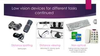 Enhancing Daily Living for Patients with Low Vision | PPTX