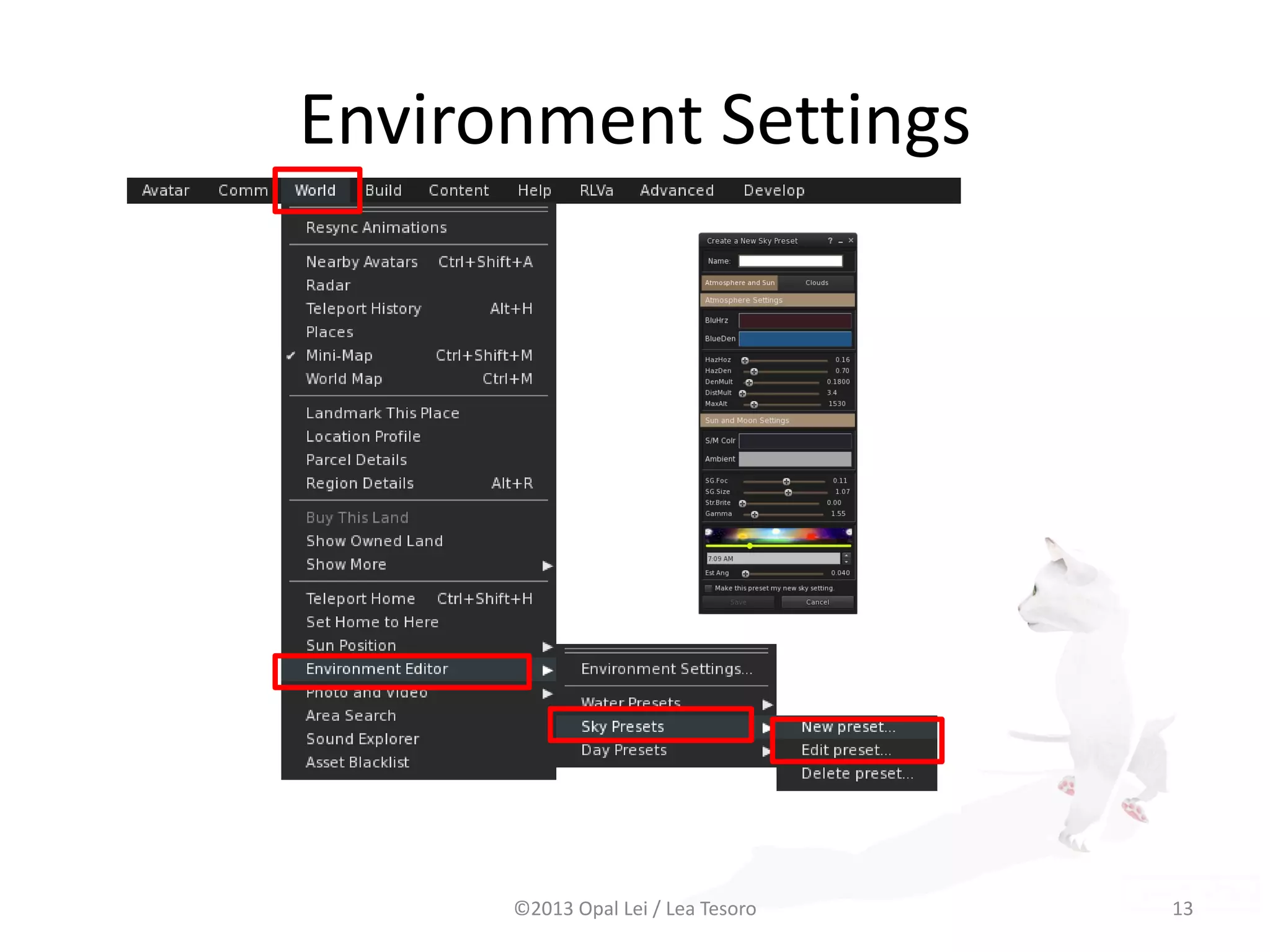 Environment Settings
©2013 Opal Lei / Lea Tesoro 13
 