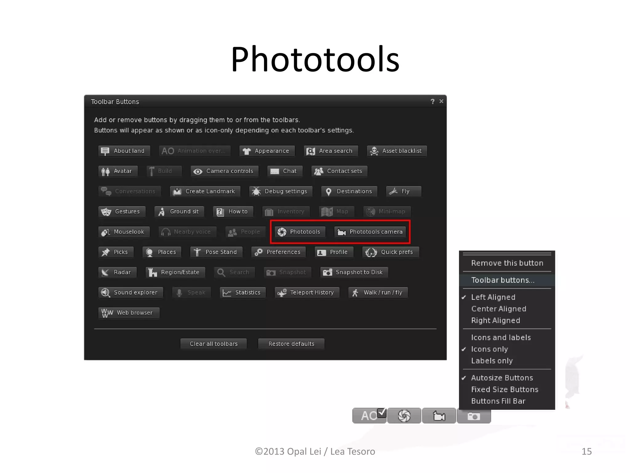 Phototools
©2013 Opal Lei / Lea Tesoro 15
 