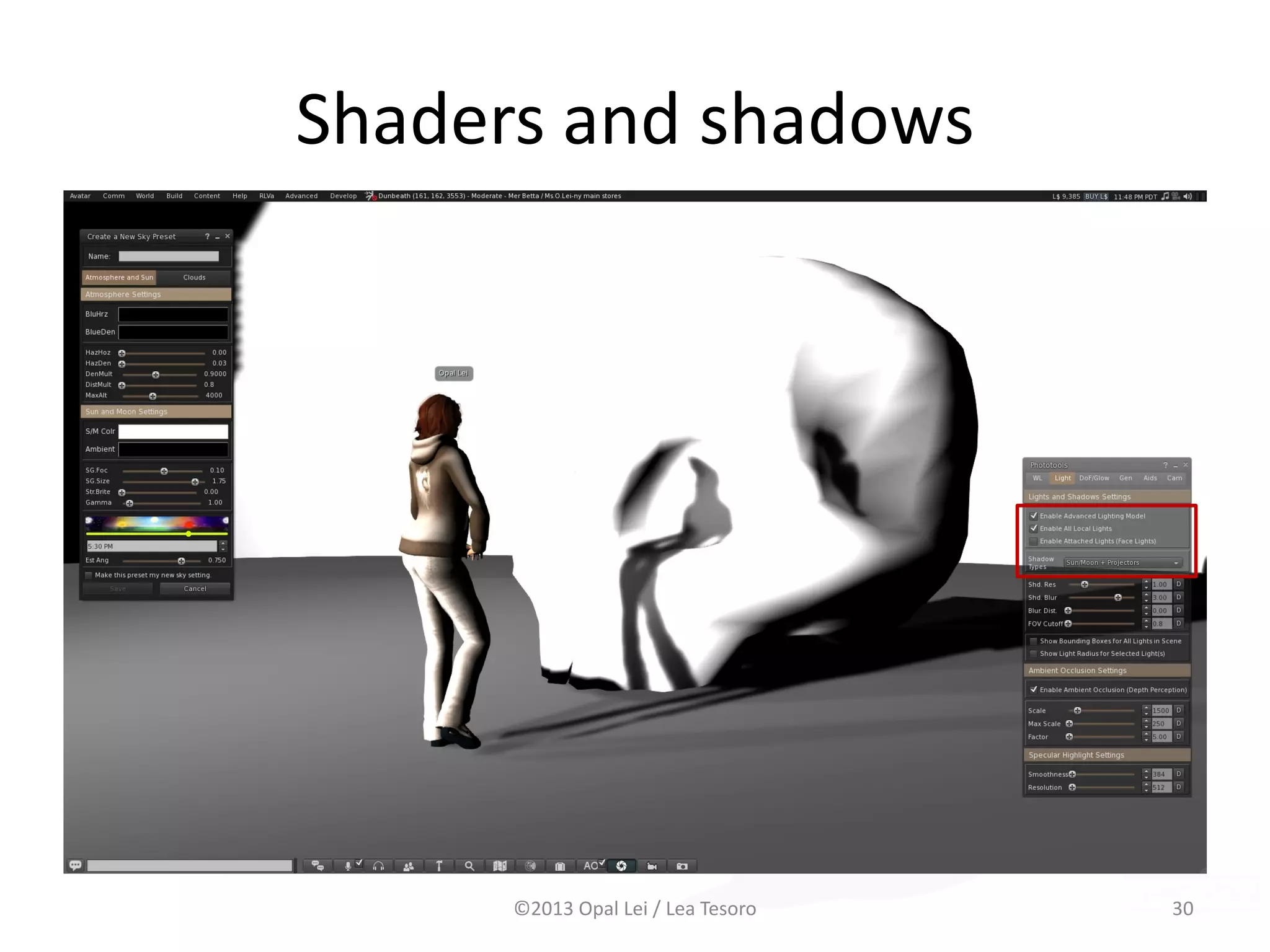 Shaders and shadows
©2013 Opal Lei / Lea Tesoro 30
 