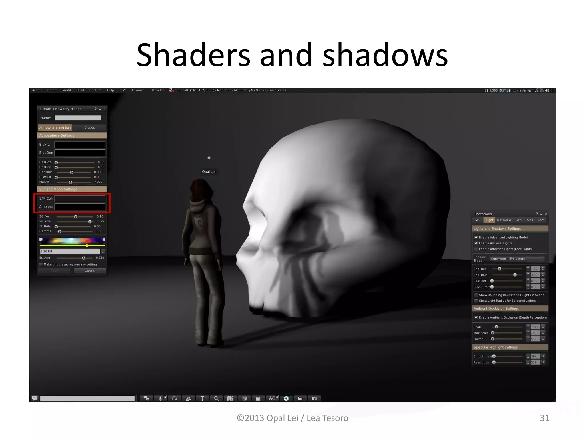 Shaders and shadows
©2013 Opal Lei / Lea Tesoro 31
 